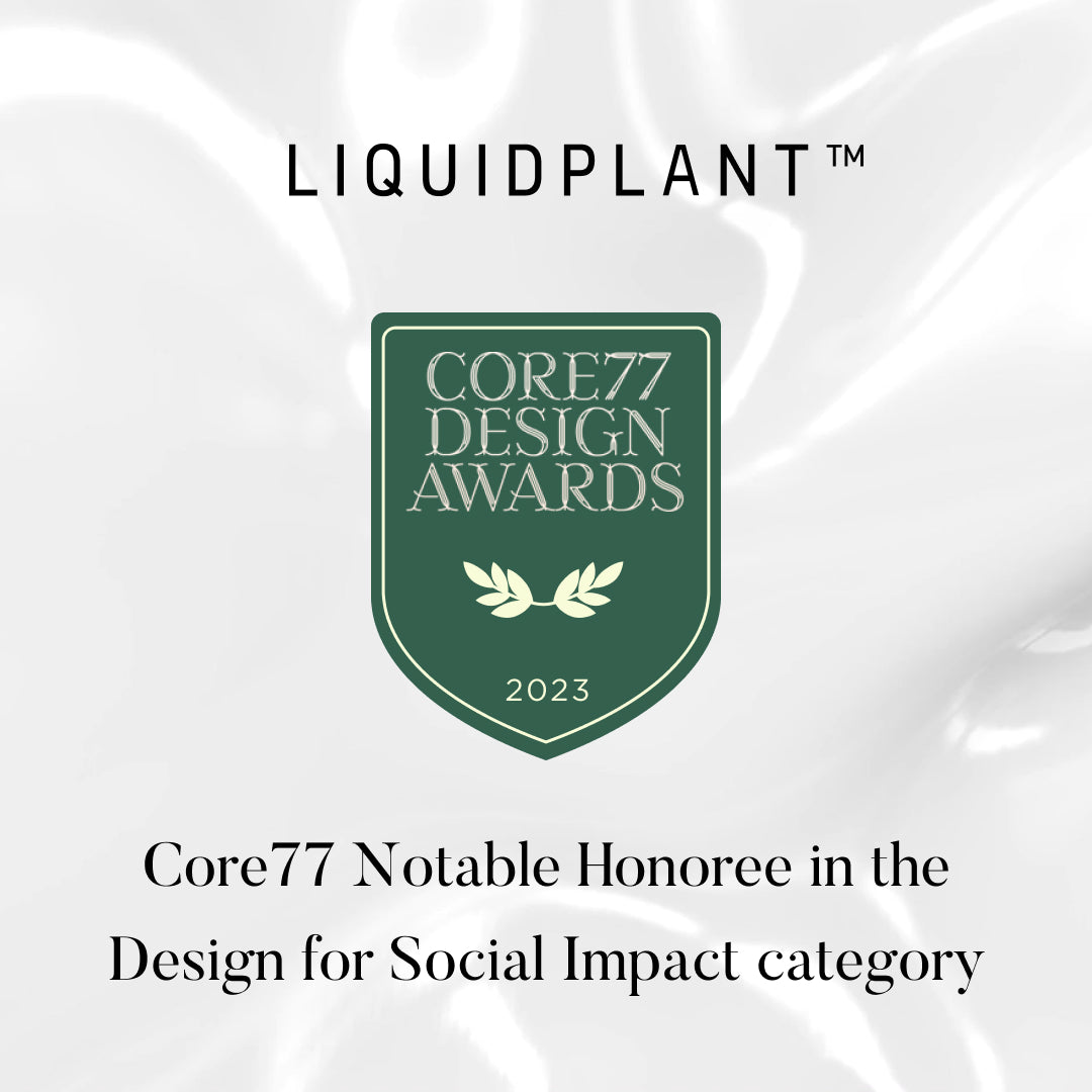 VH Essay: Liquidplant named Core77 Notable Honoree in the Design for Social Impact category