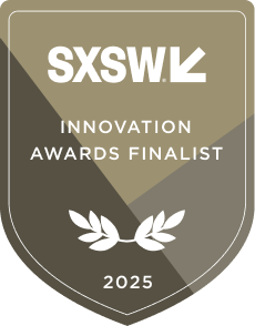 SXSW: Innovations Award Finalist 2025